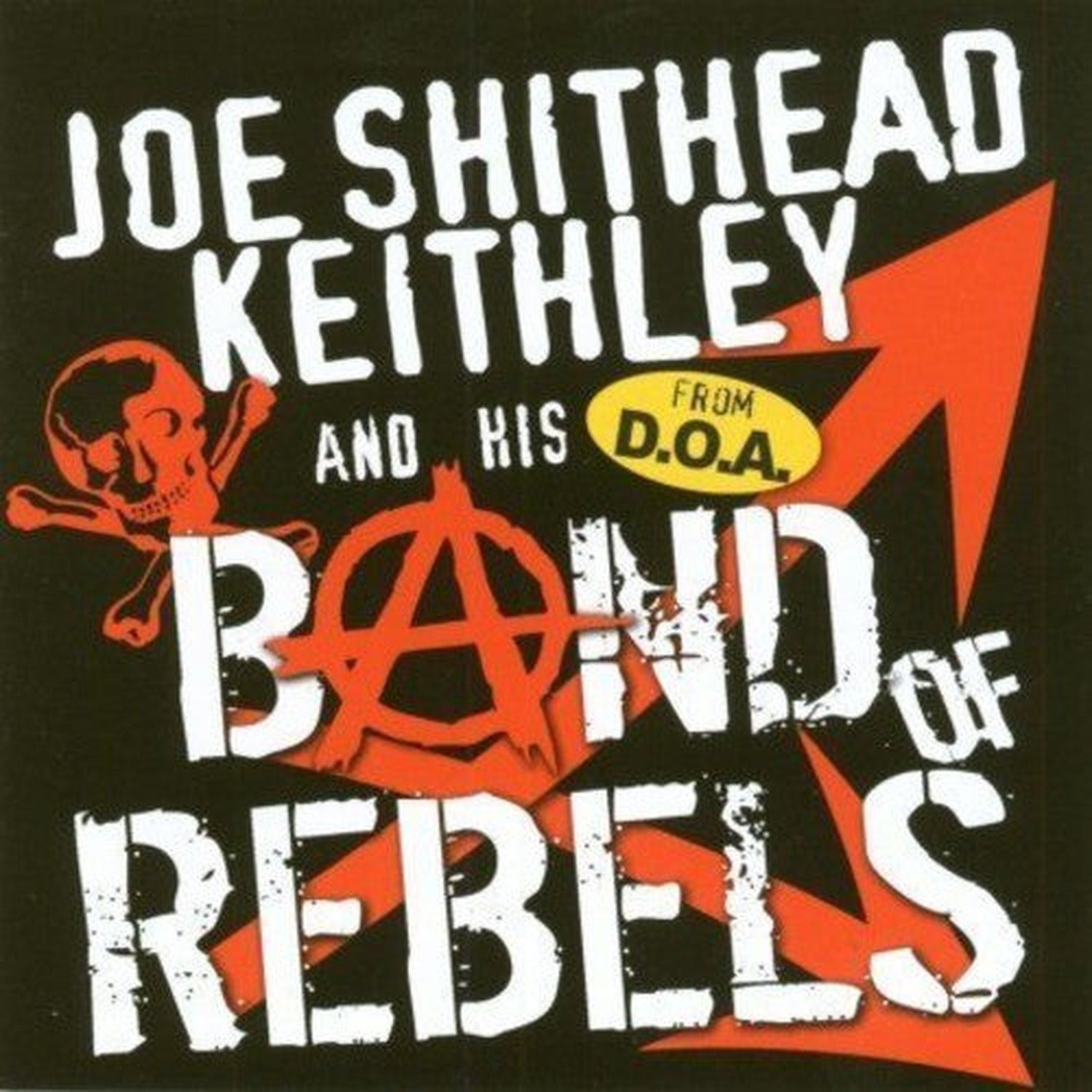 Joe Keithley - Band of Rebels (CD)
