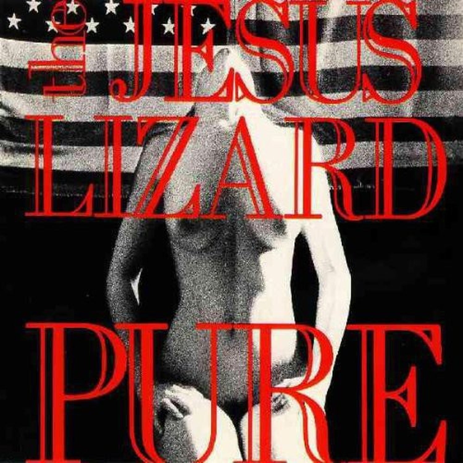 Jesus Lizard - Pure [Bonus Track] (Remastered)