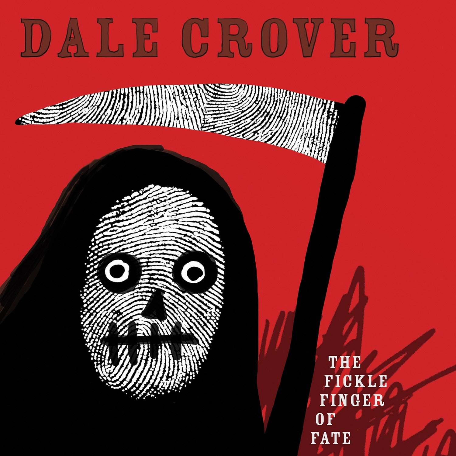 Dale Crover - Fickle Finger of Fate (White Vinyl)