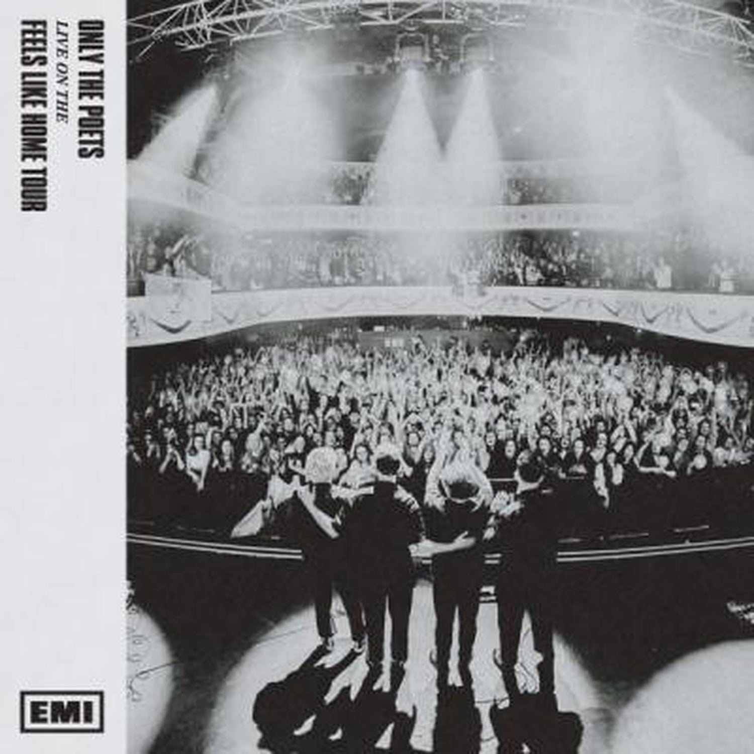 Only the Poets - Live From The Feels Like Home Tour