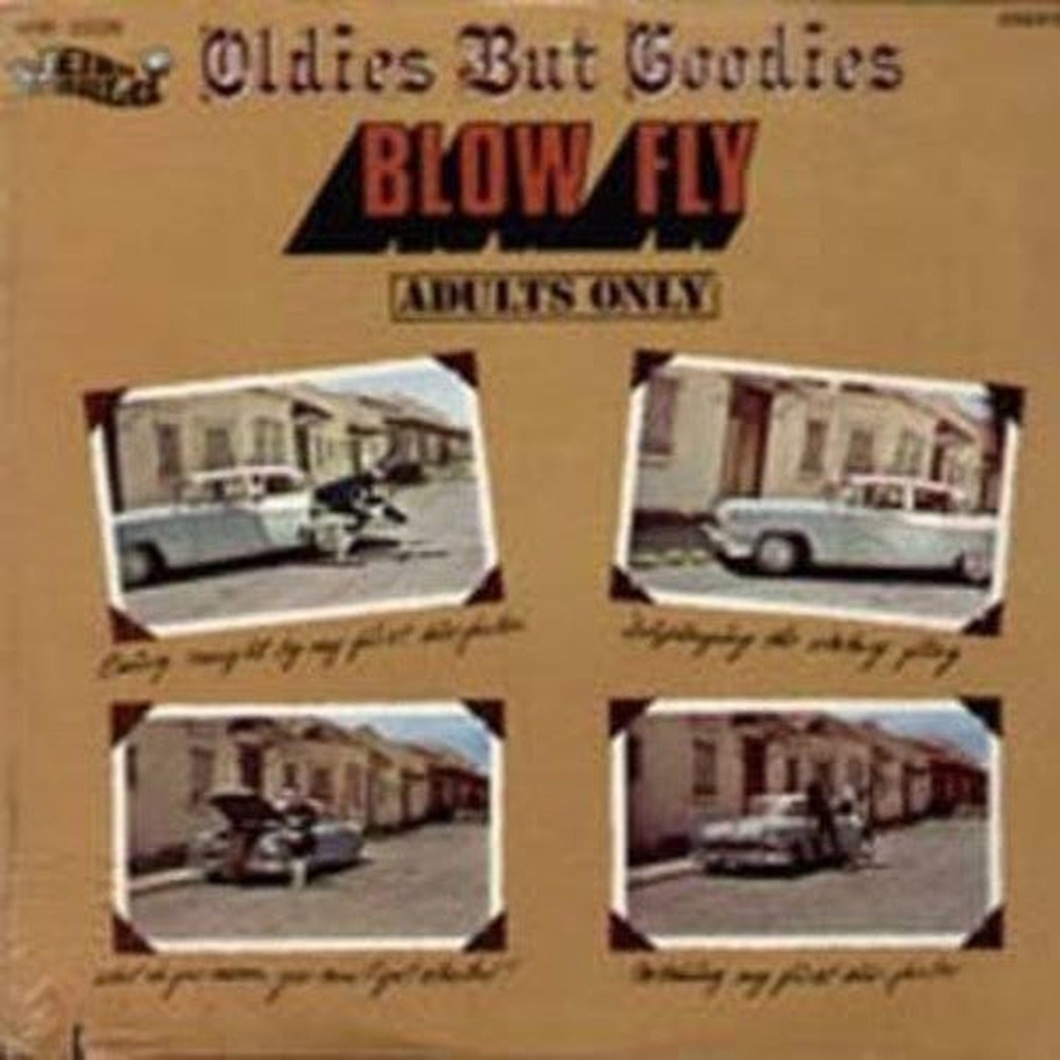 Blow Fly - Oldies But Goodies