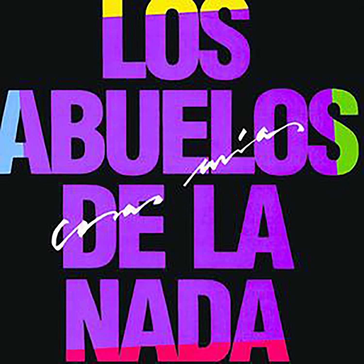Abuelos De La Nada - Cosas Mias
