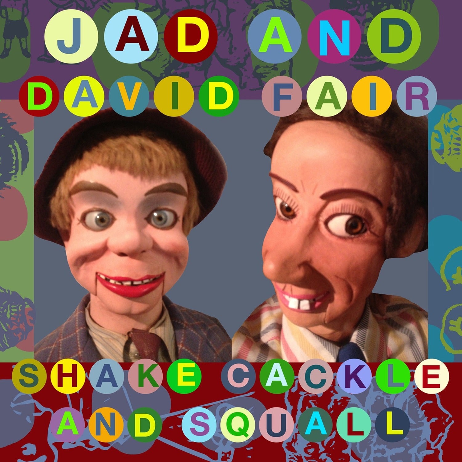 Jad Fair & David - Shake, Cackle And Squall (CD)