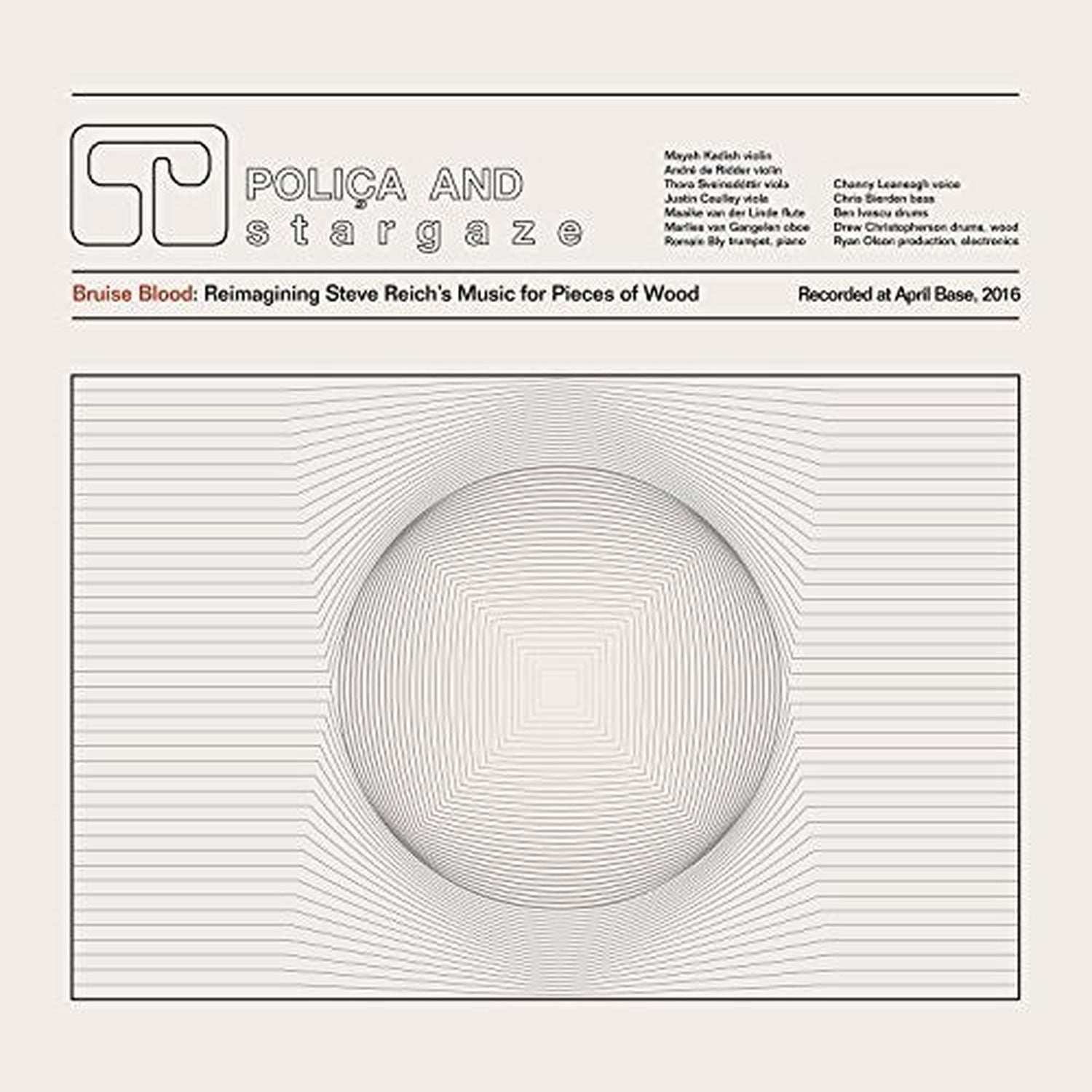 Polica - Bruise Blood: Reimagining Steve Reich's Music for Pieces of Wood