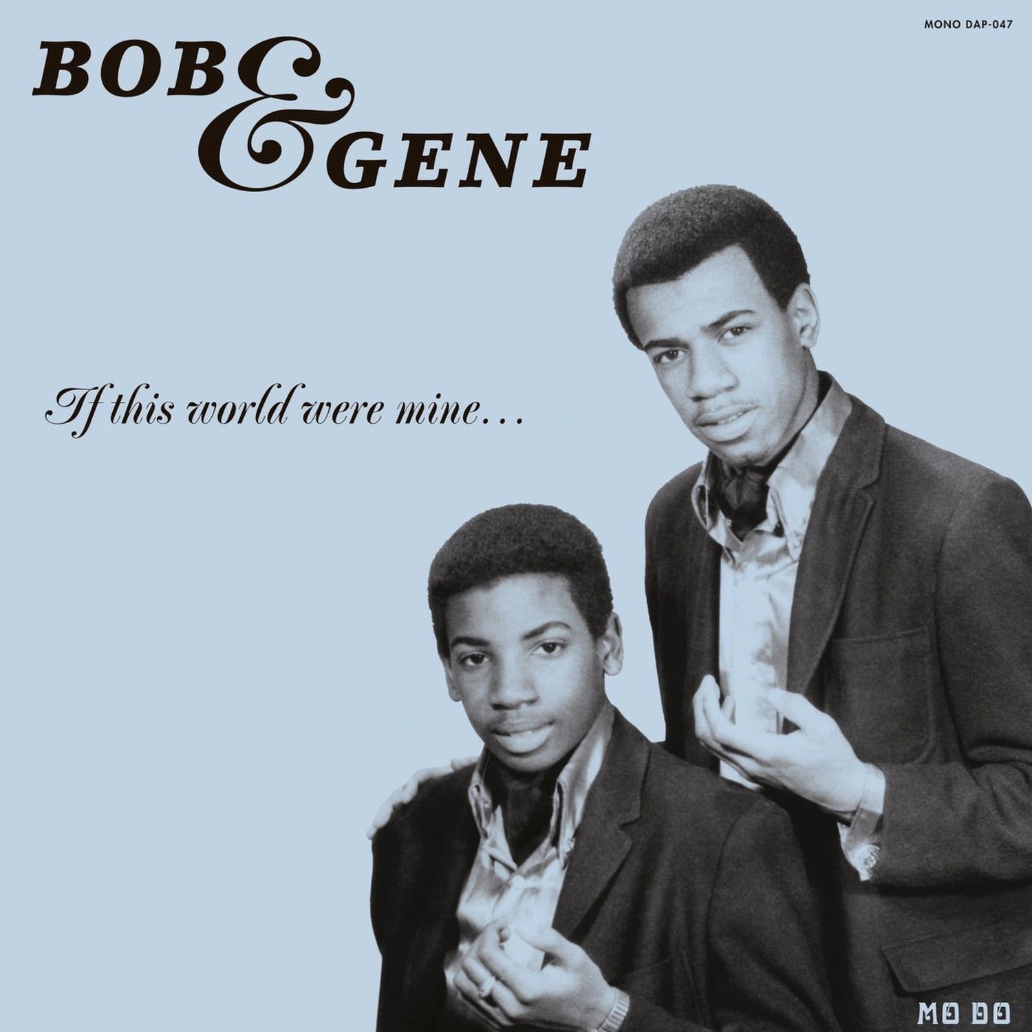 Bob & Gene - If This World Were Mine (Reissue)