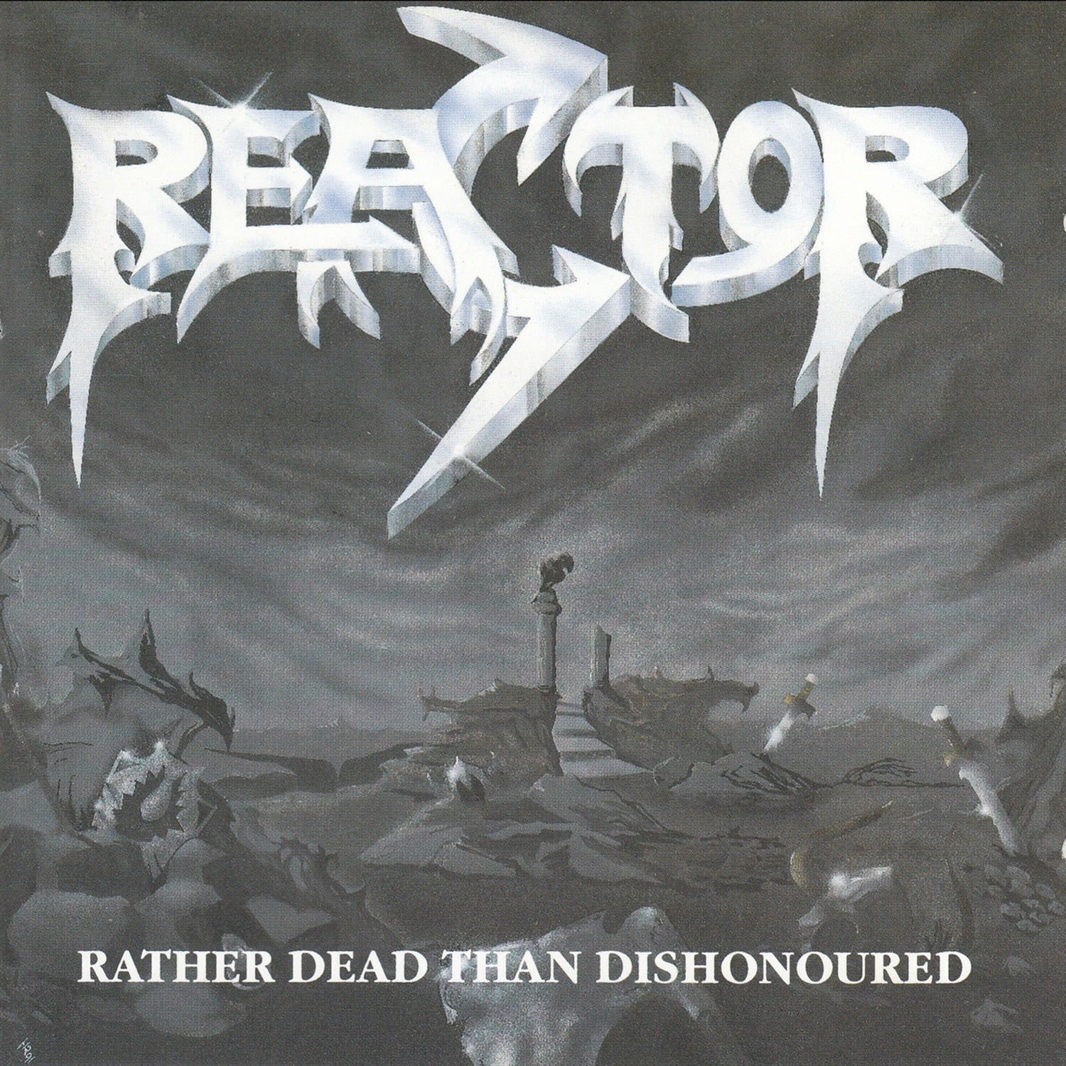 Reactor - Rather Dead Than Dishonoured