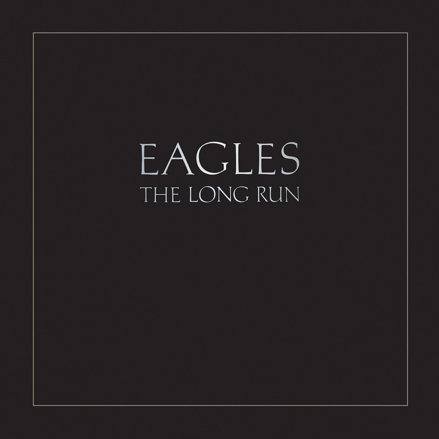 Eagles - Long Run