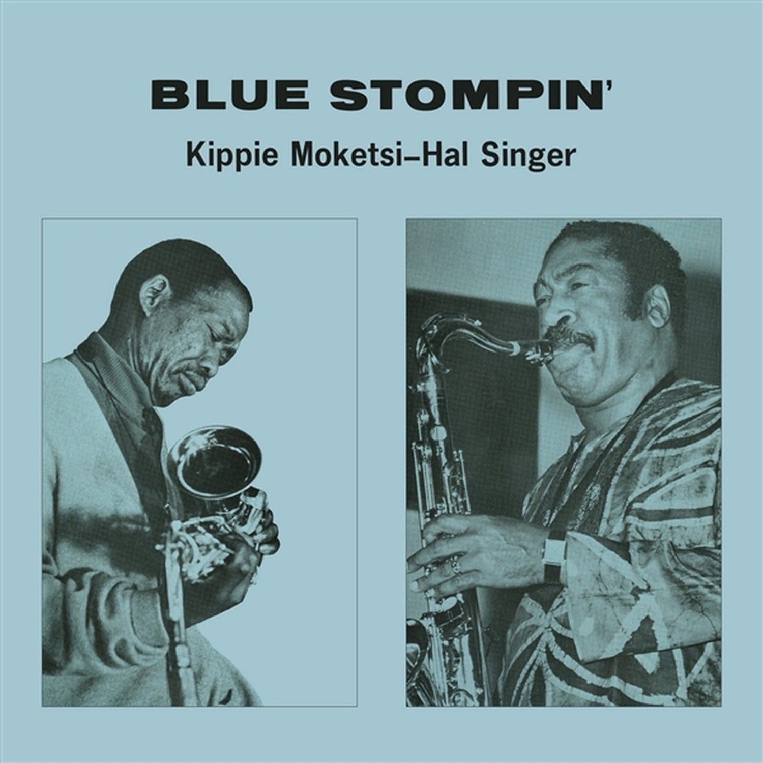 Kippie Moketsi / Hal Singer - Blue Stompin'