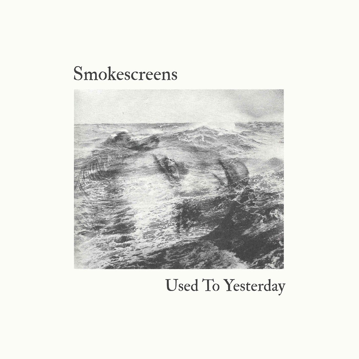Smokescreens - Used To Yesterday (CD)