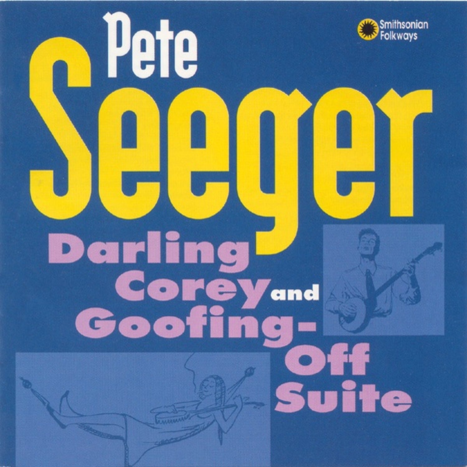 Pete Seeger - Goofing-off Suite