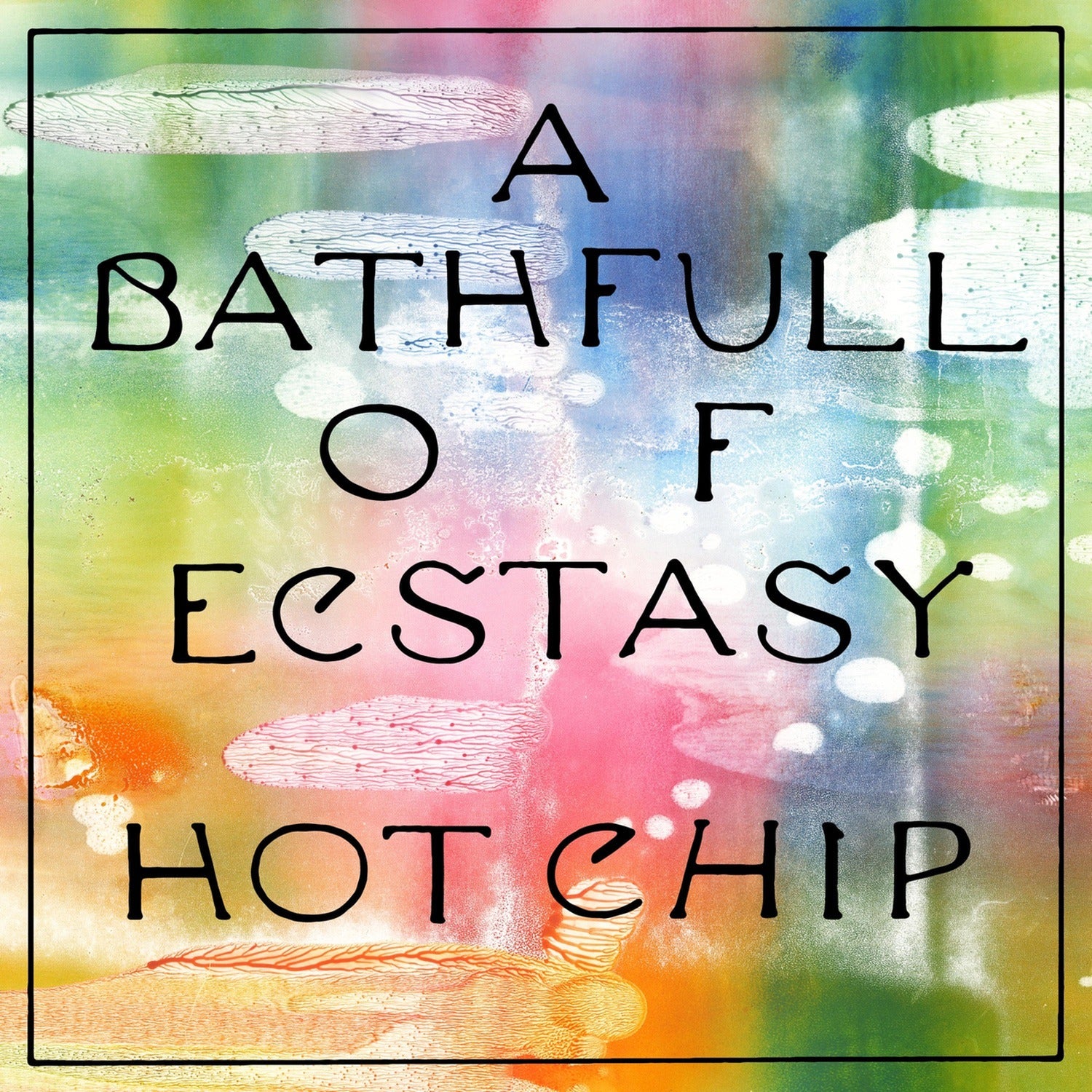 Hot Chip - Bath Full Of Ecstasy (CD)