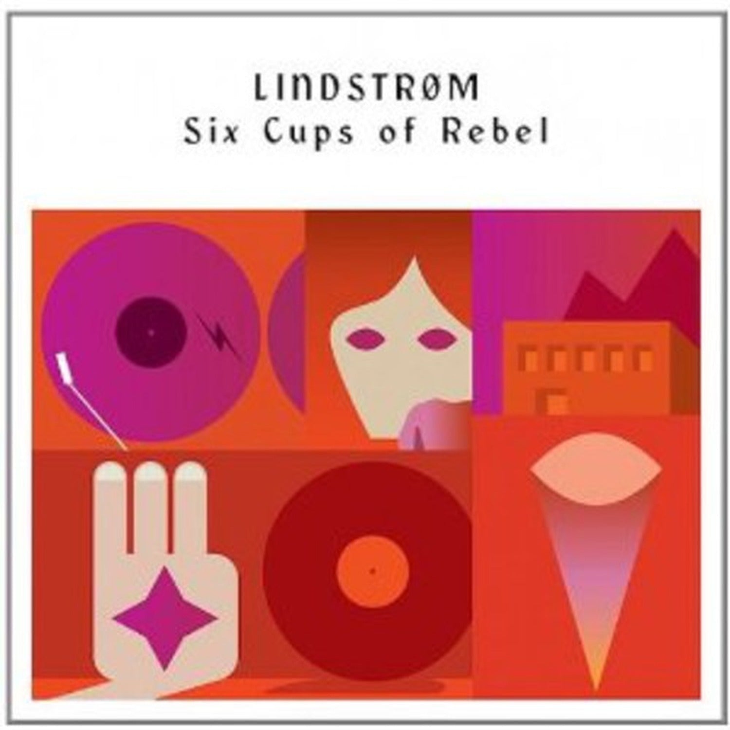 Lindstrom - Six Cups of Rebel 2xLP