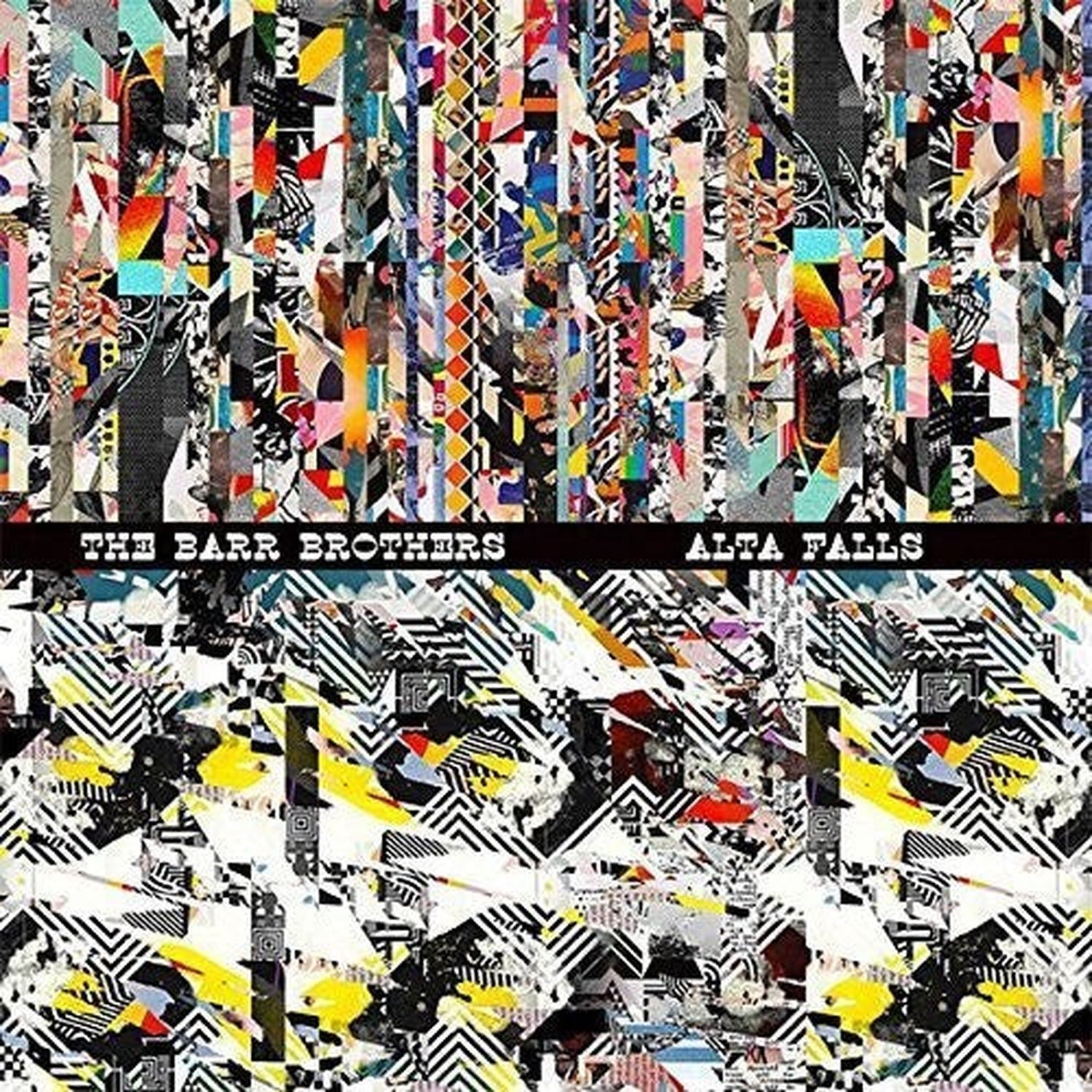 Barr Brothers - Alta Falls
