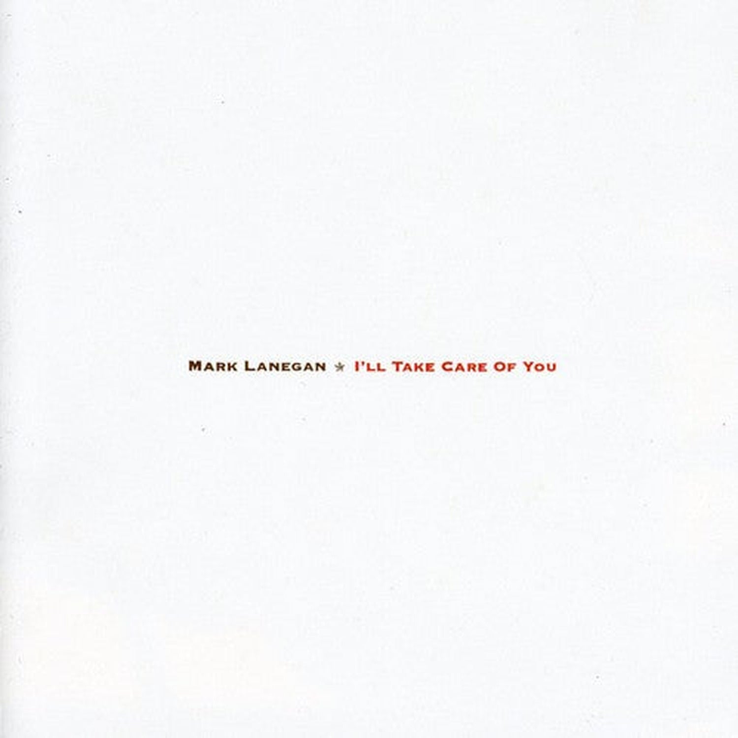 Mark Lanegan - I'll Take Care of You (CD)