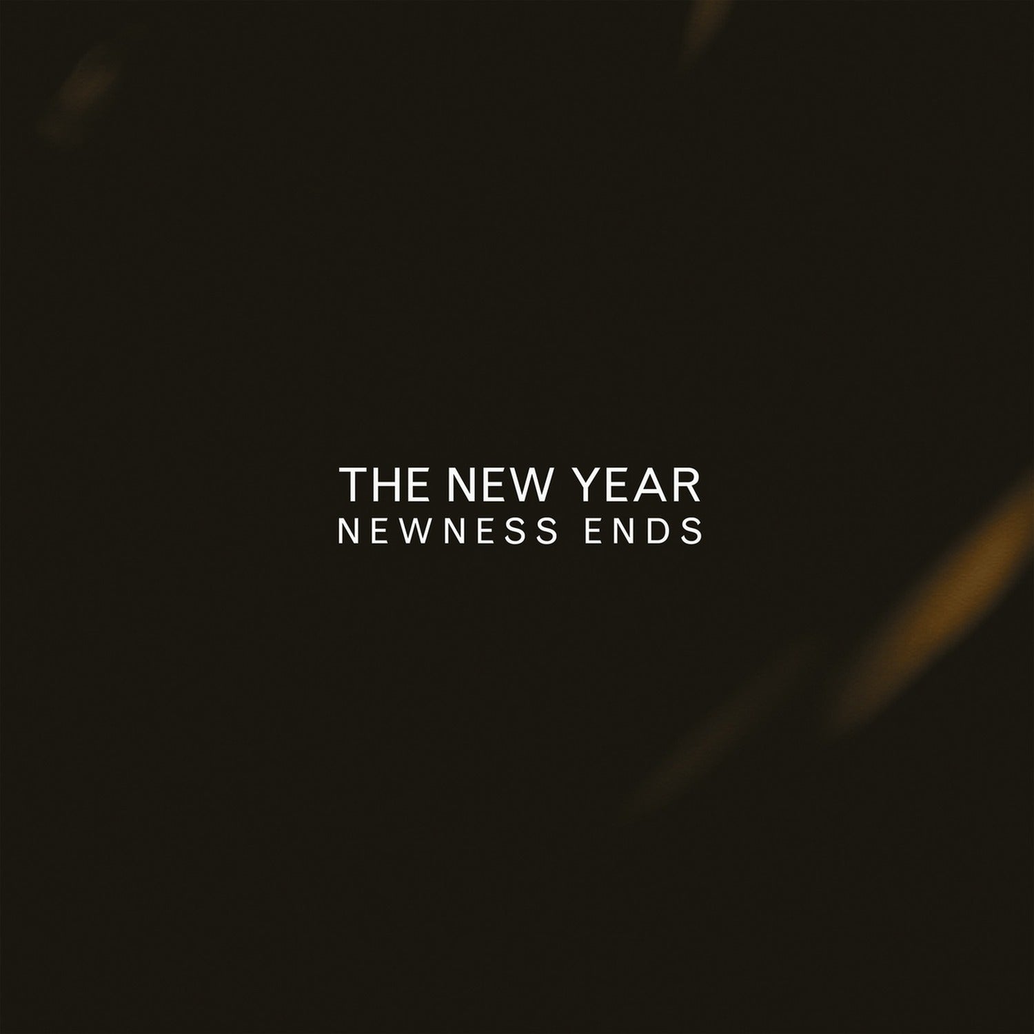 New Year - Newness Ends