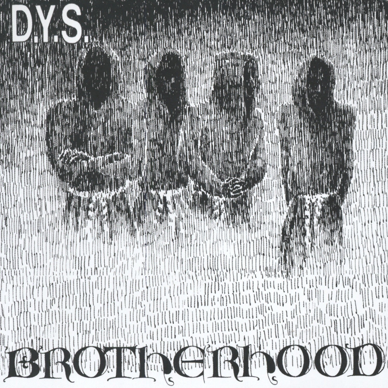 D.Y.S. - Brotherhood (Anniversary Edition)