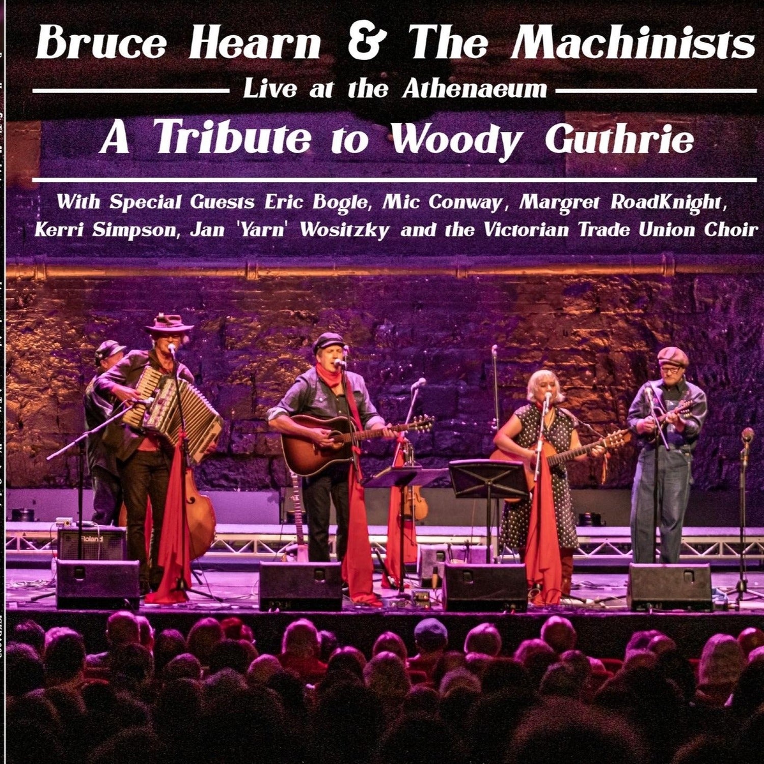 Bruce Hearn & the Machinists - Live At The Athenaeum: A Tribute To Woody Guthrie