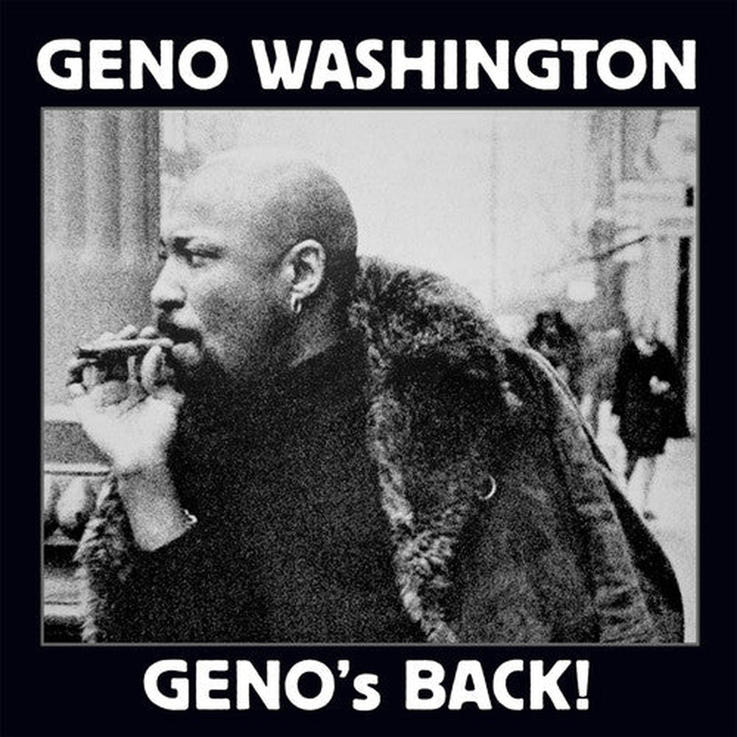 Geno Washington - Geno's back (CD)