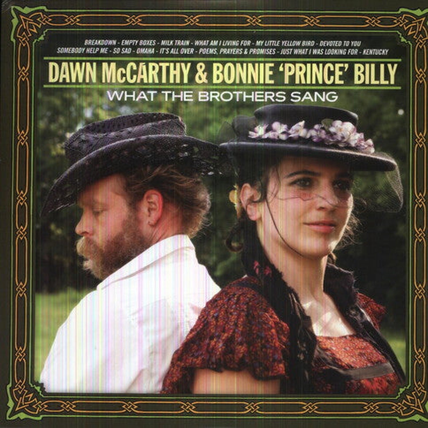 Dawn McCarthy & Bonnie Prince Billy - What the Brothers Sang