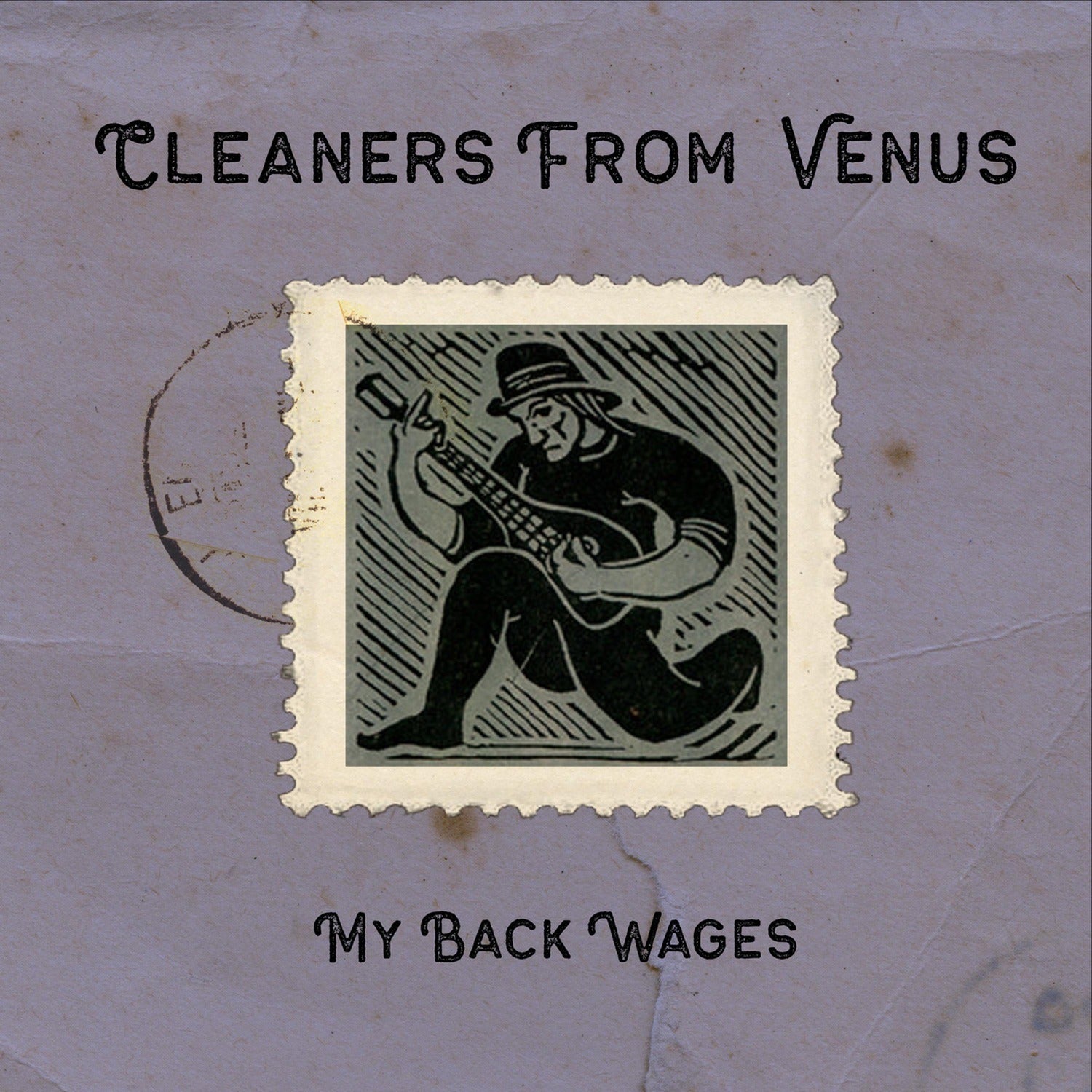 Cleaners from Venus - My Back Wages