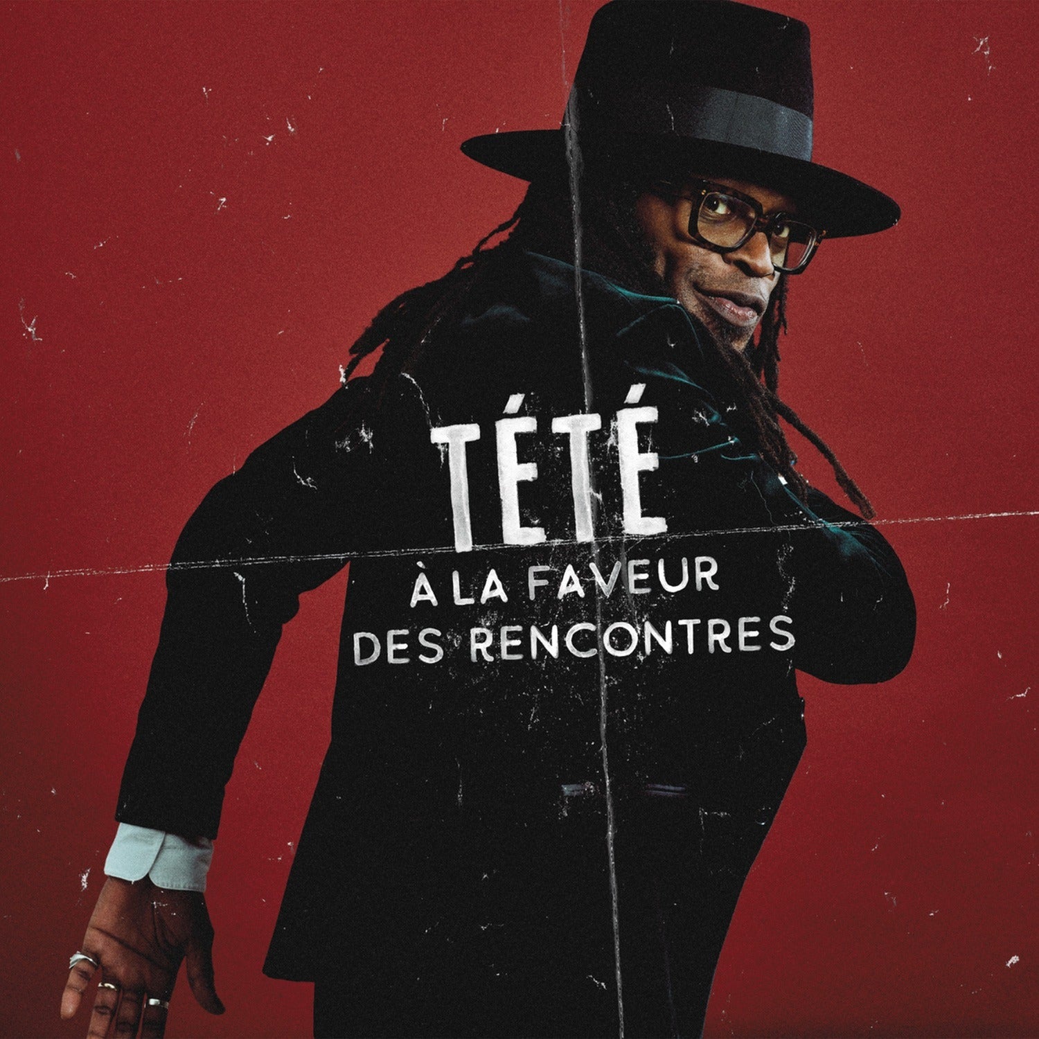 Tete - A La Faveur Des Rencontres