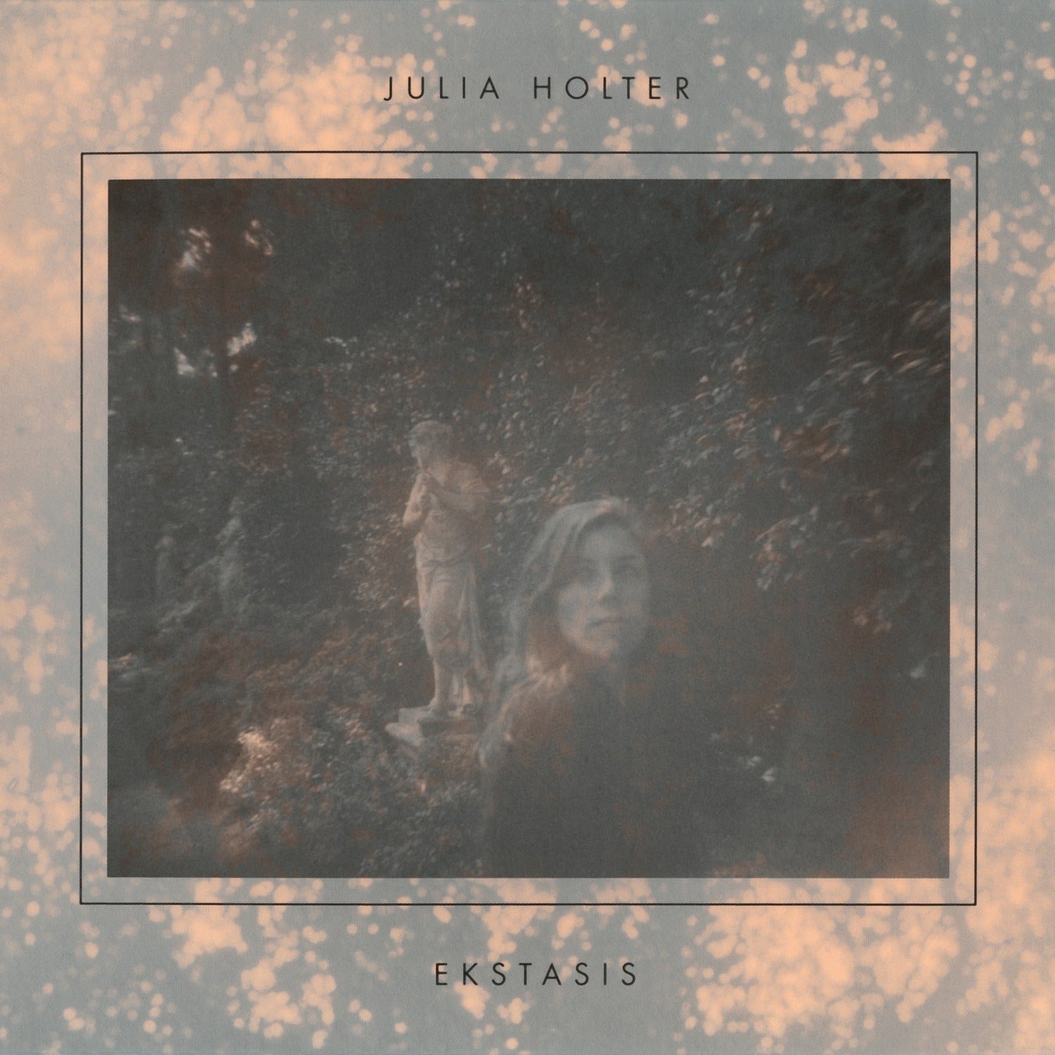 Julia Holter - Ekstasis