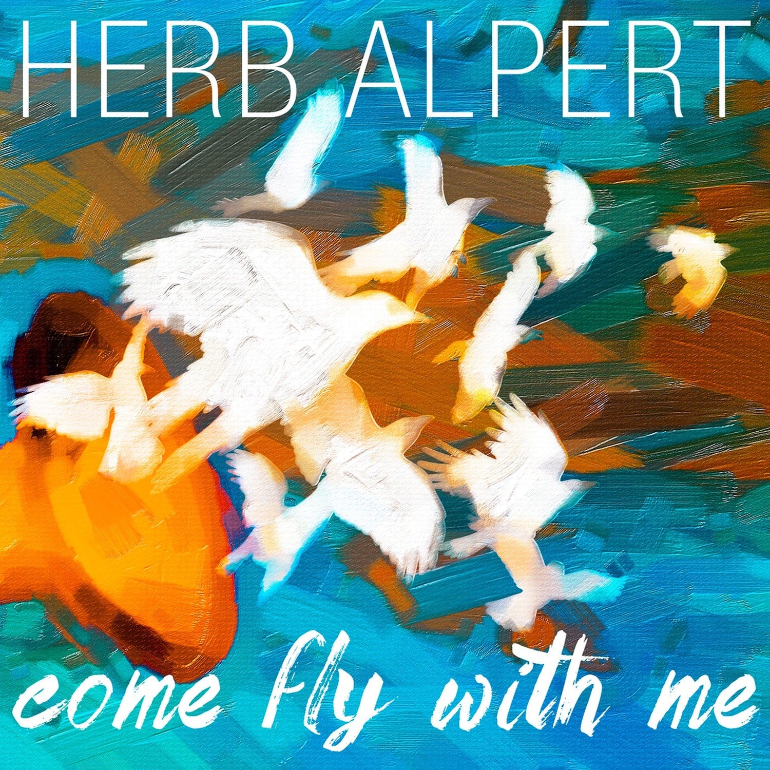 Herb Alpert - Come Fly with Me