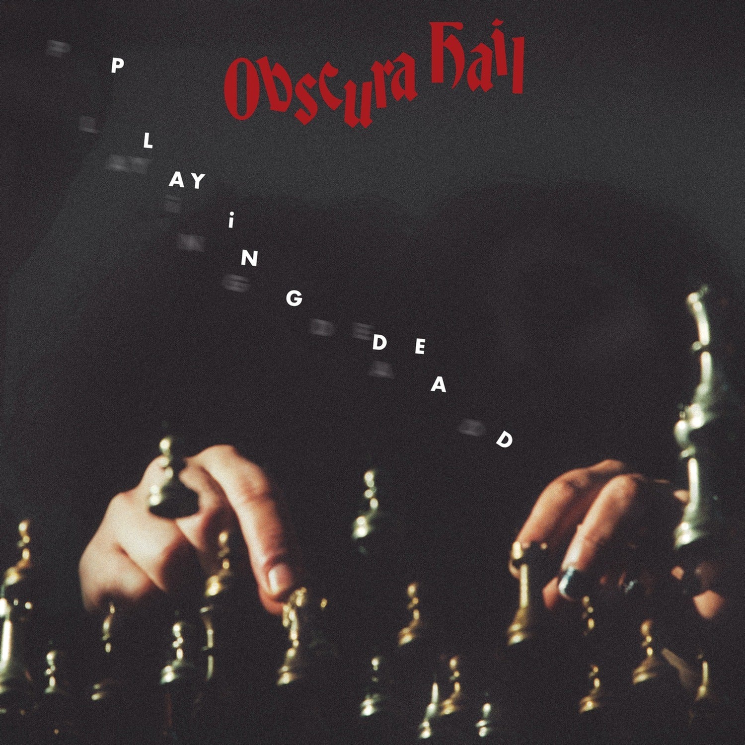 Obscura Hail - Playing Dead