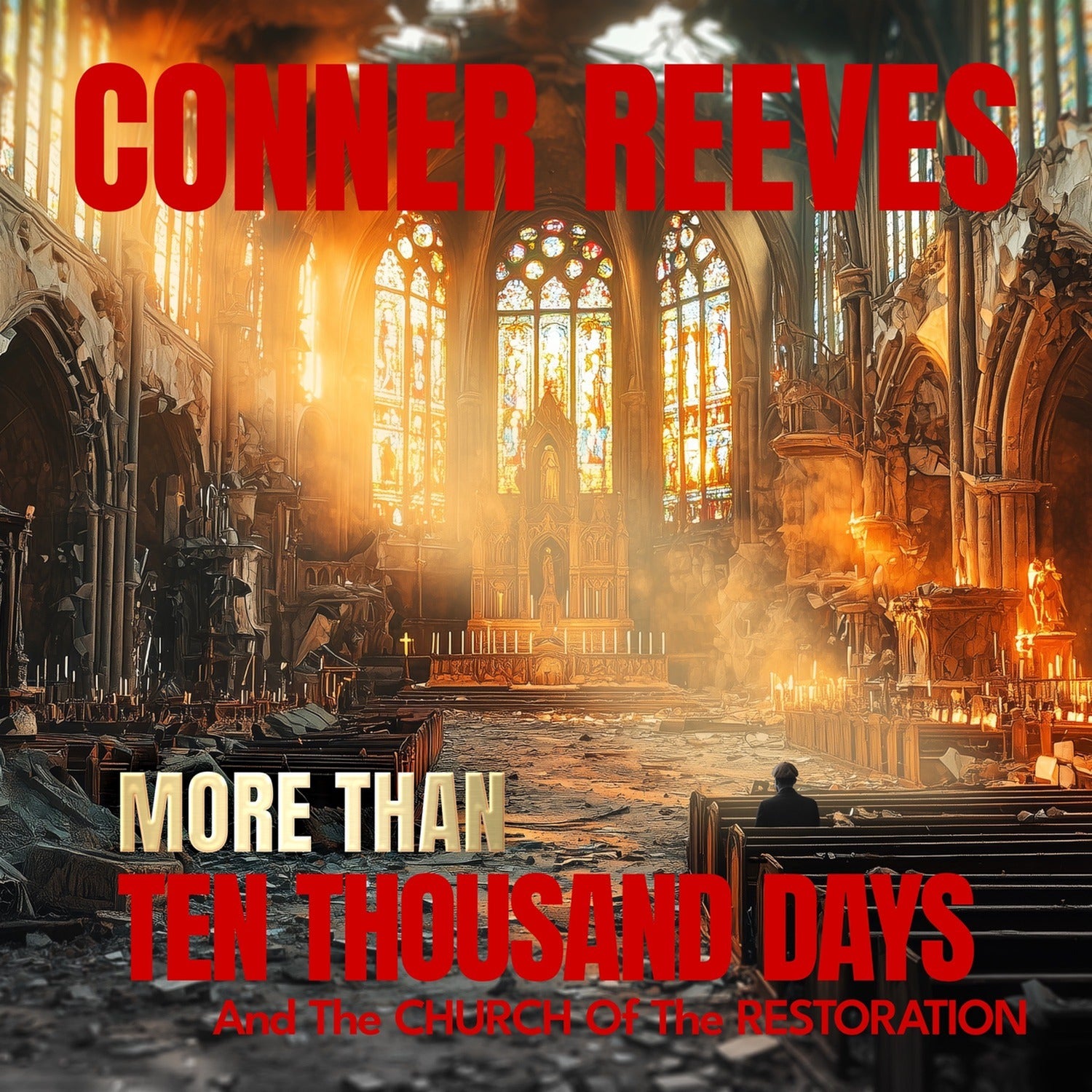 Conner Reeves - Ten Thousand Days & The Church Of The Restoration