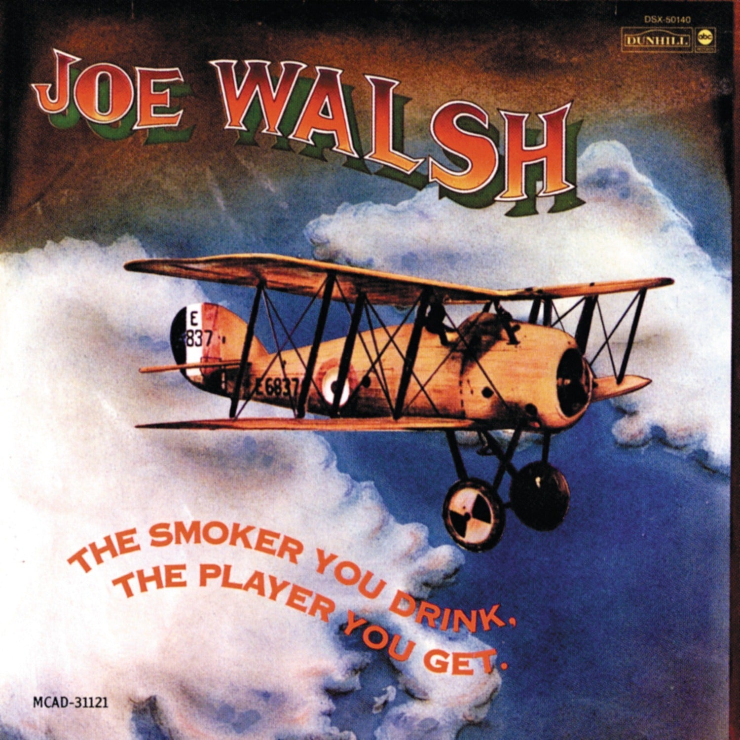 Joe Walsh - The Smoker You Drink, The Player You Get (CD)