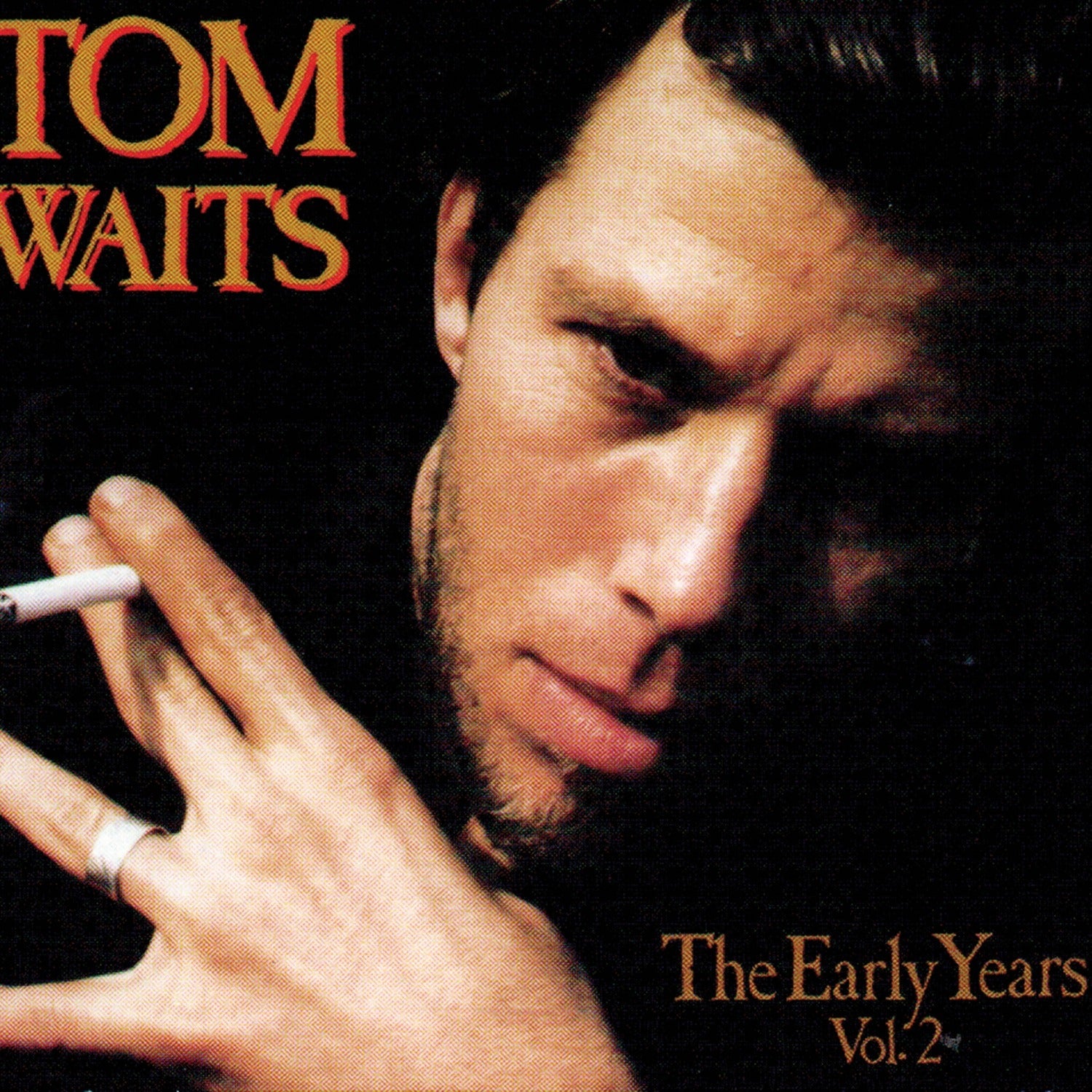 Tom Waits - The Early Years, Vol. 2