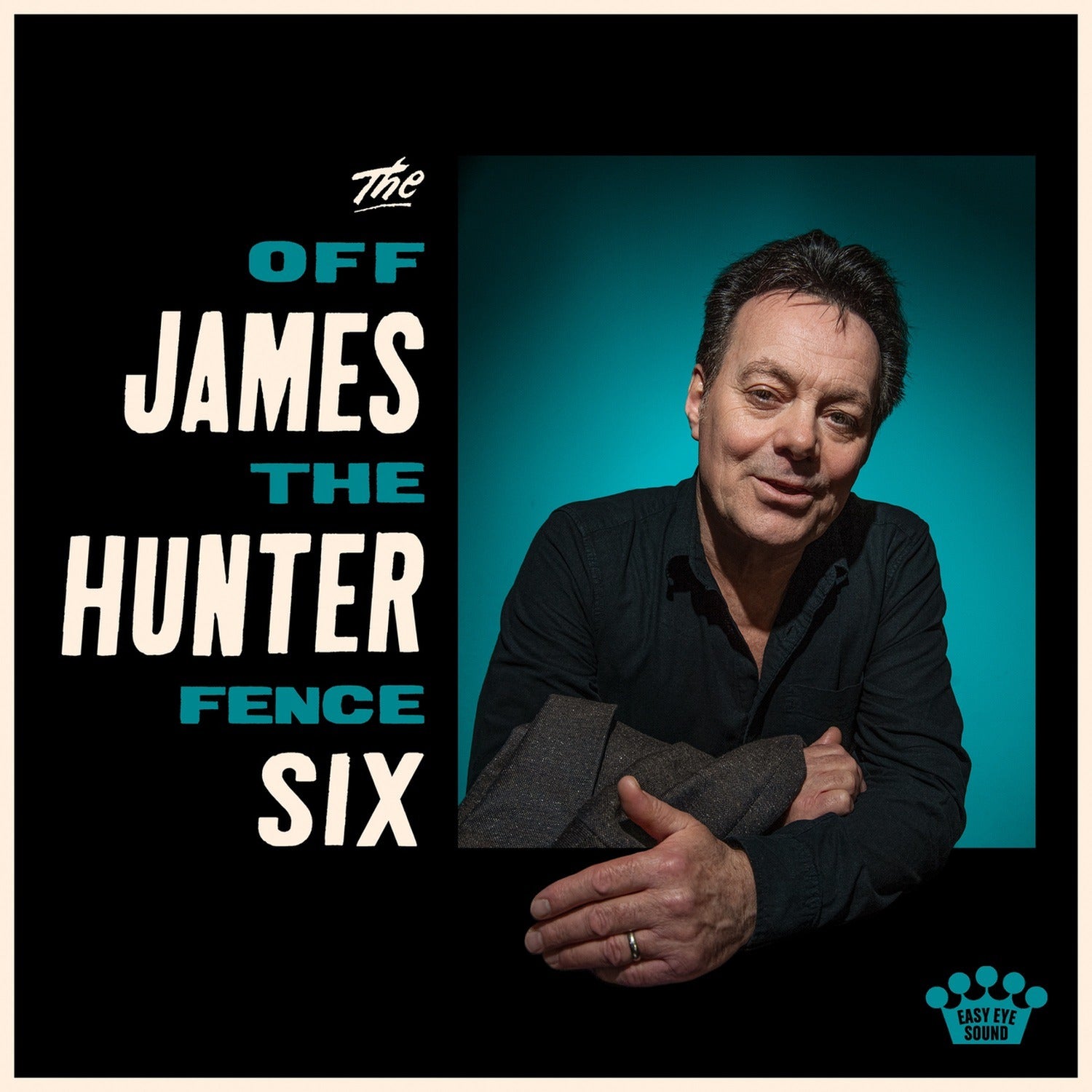 The James Hunter Six - Off The Fence (Teal Vinyl)