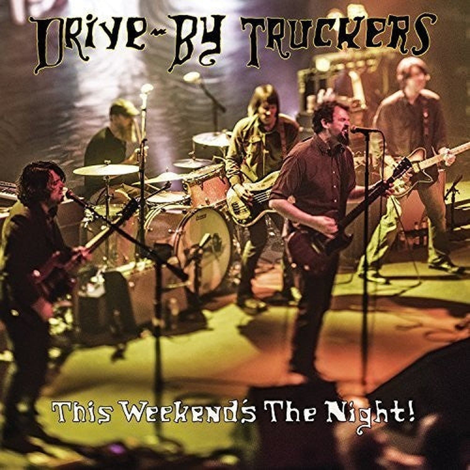 Drive-By Truckers - This Weekend's The Night: Highlights From It's Great To Be Alive 2xLP