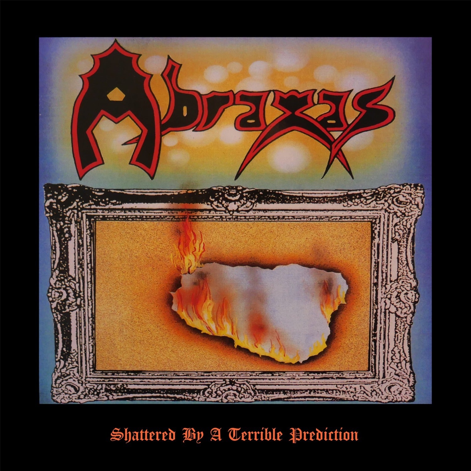 Abraxas - Shattered By A Terrible Prediction