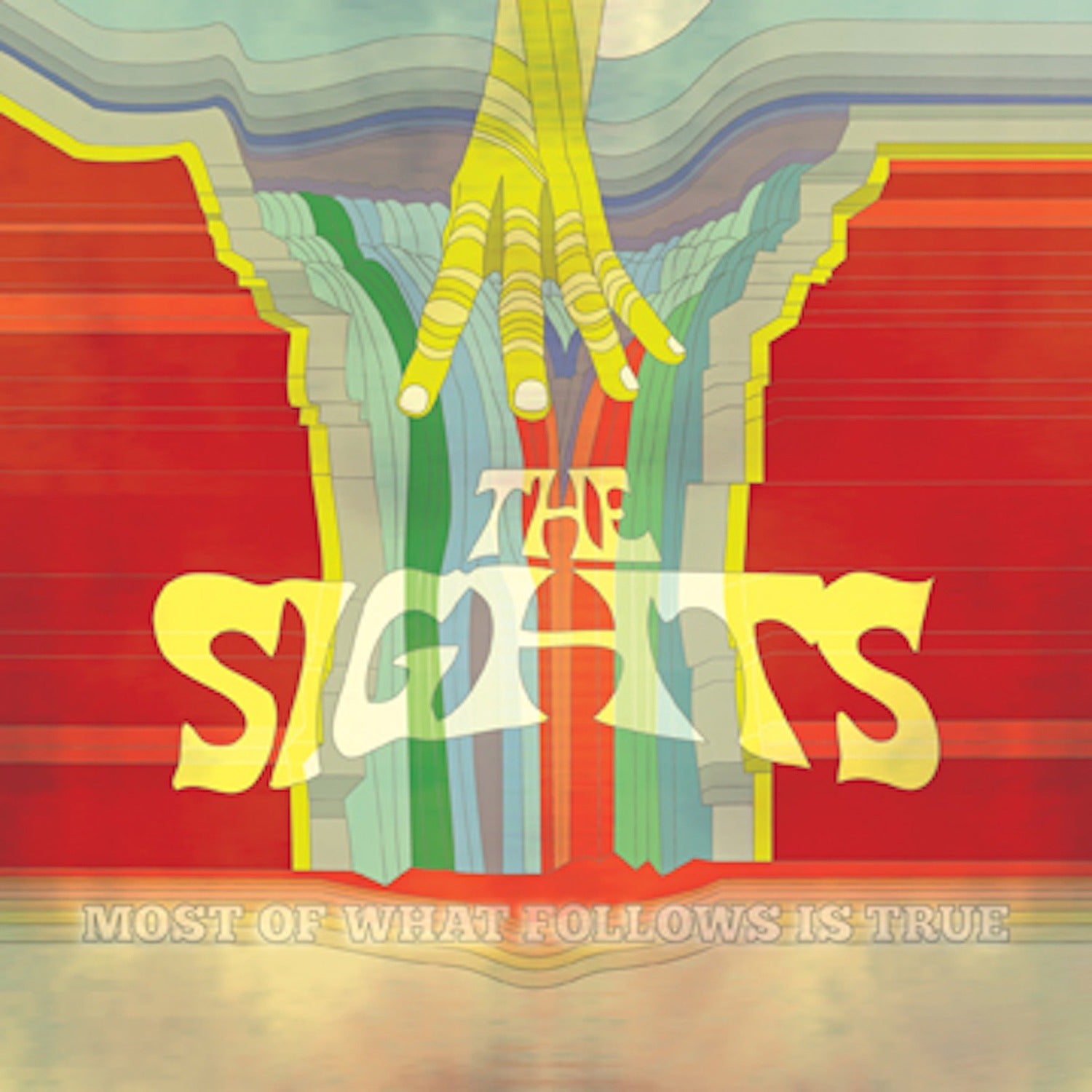 Sights - Most of What Follows Is True