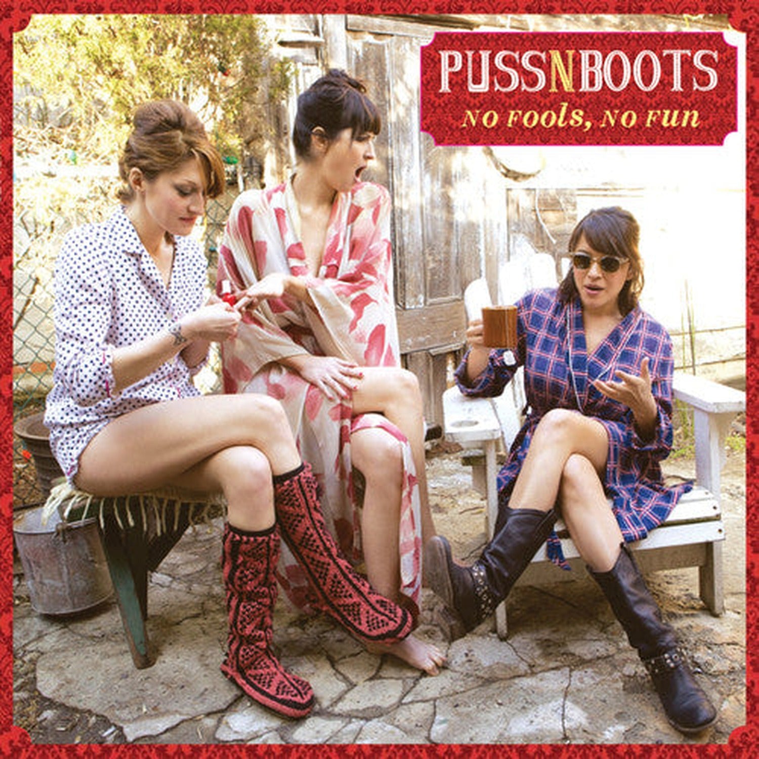 Puss N Boots - No Fools No Fun (CD)