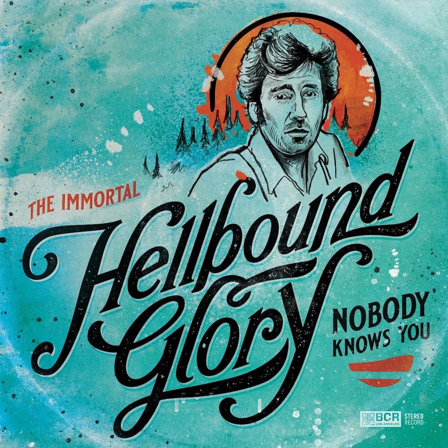 Hellbound Glory - Nobody Knows You