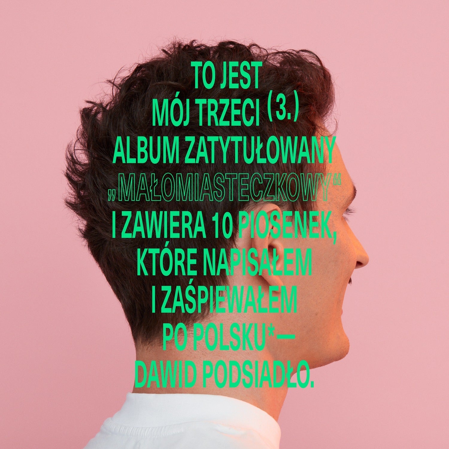 Dawid Podsiadlo - Malomiasteczkowy