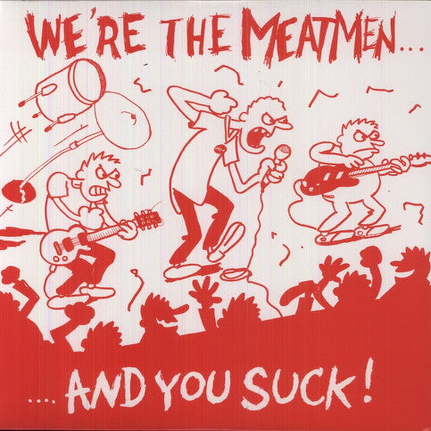 Meatmen - We're the Meatmen & You Suck (Reissue)