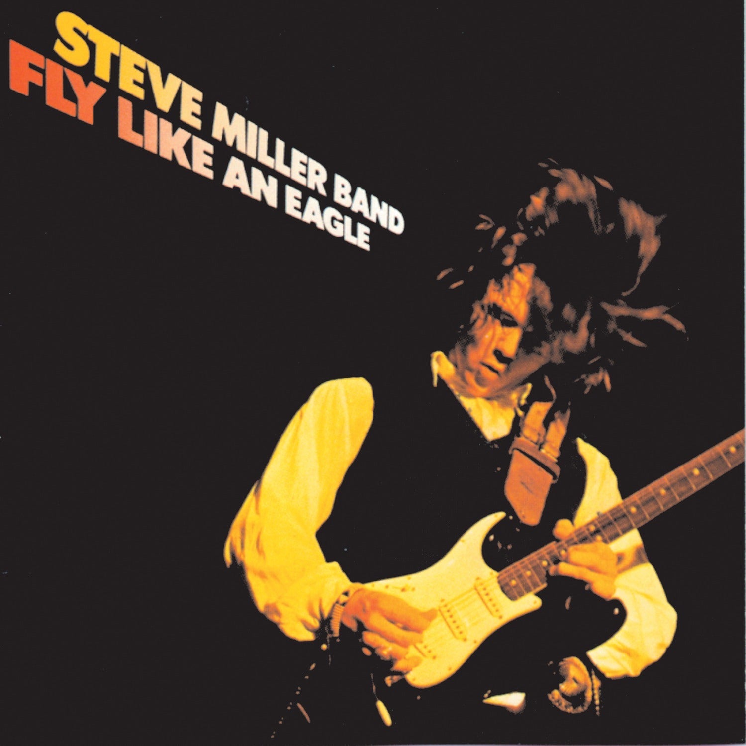 Steve Miller - Fly Like An Eagle (Reissue)