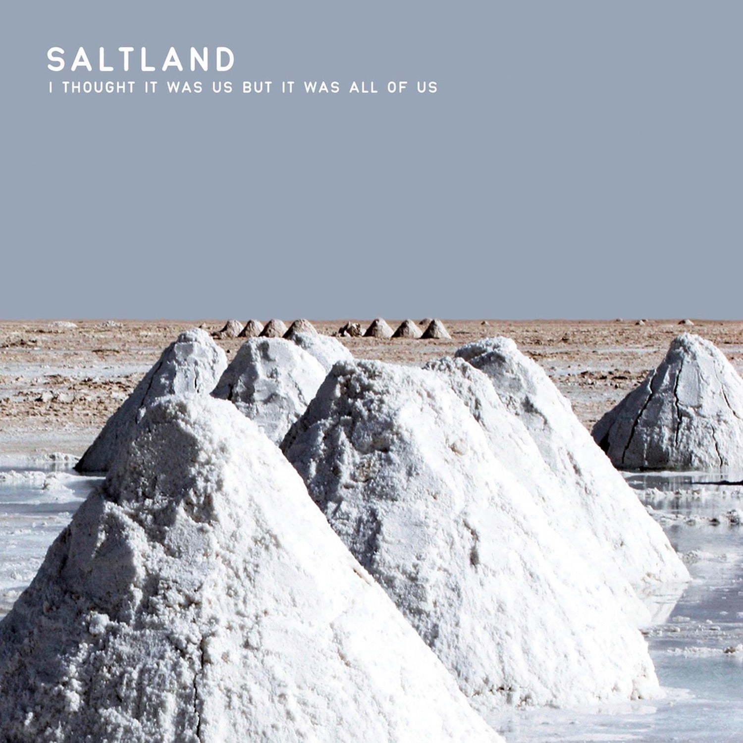Saltland - I Thought It Was Us But It Was All of Us (CD)