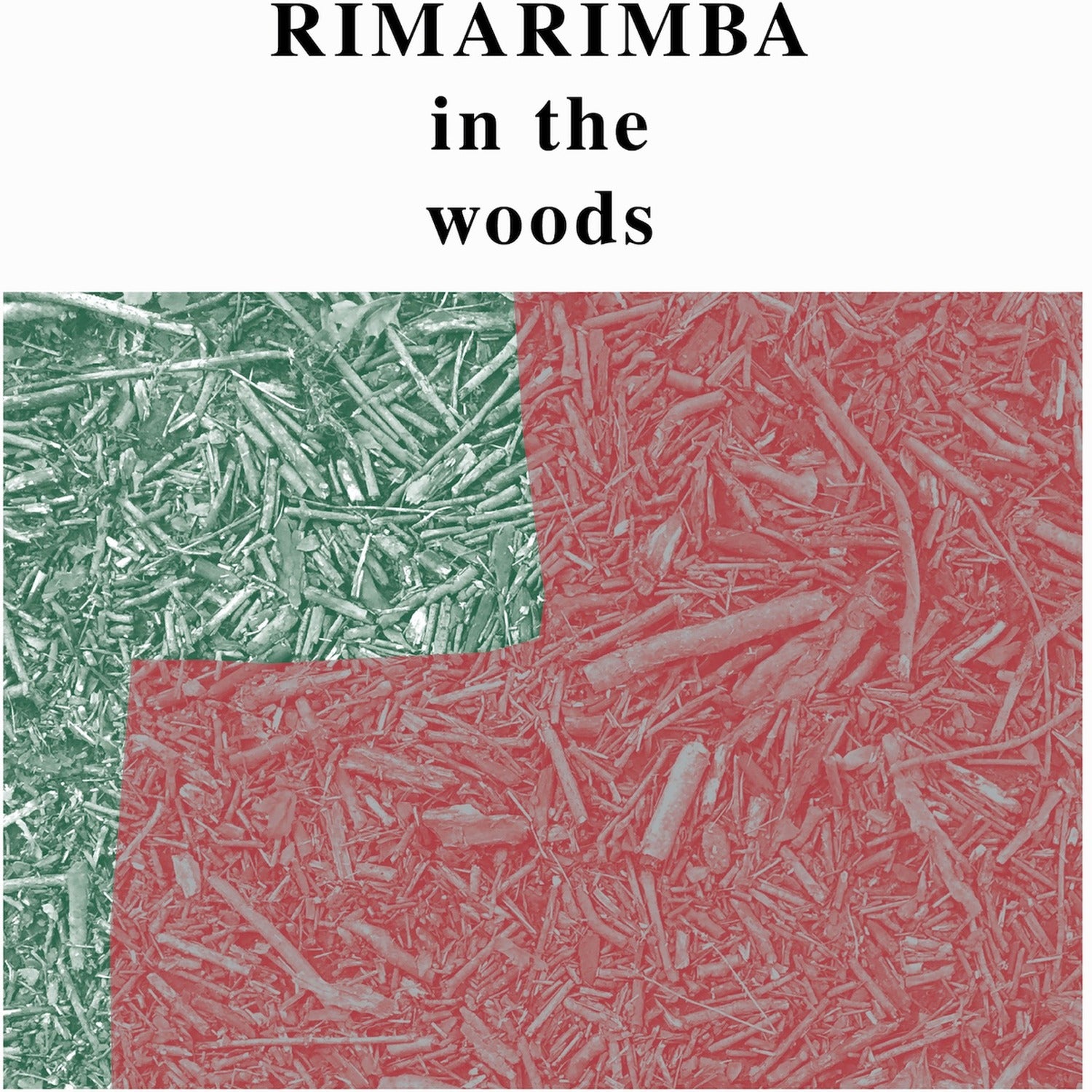 Rimarimba - In the Woods