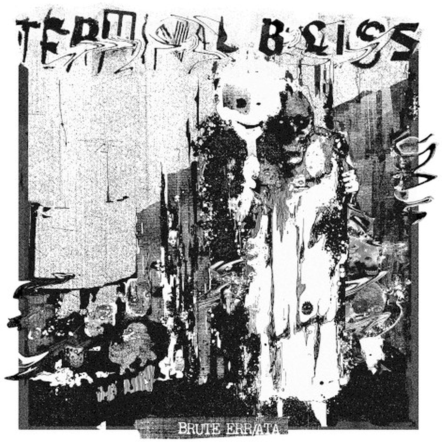 Terminal Bliss - Brute Err/ata