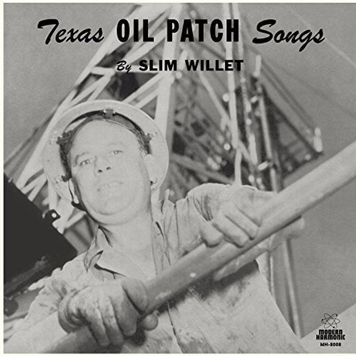 Slim Willet - Texas Oil Songs