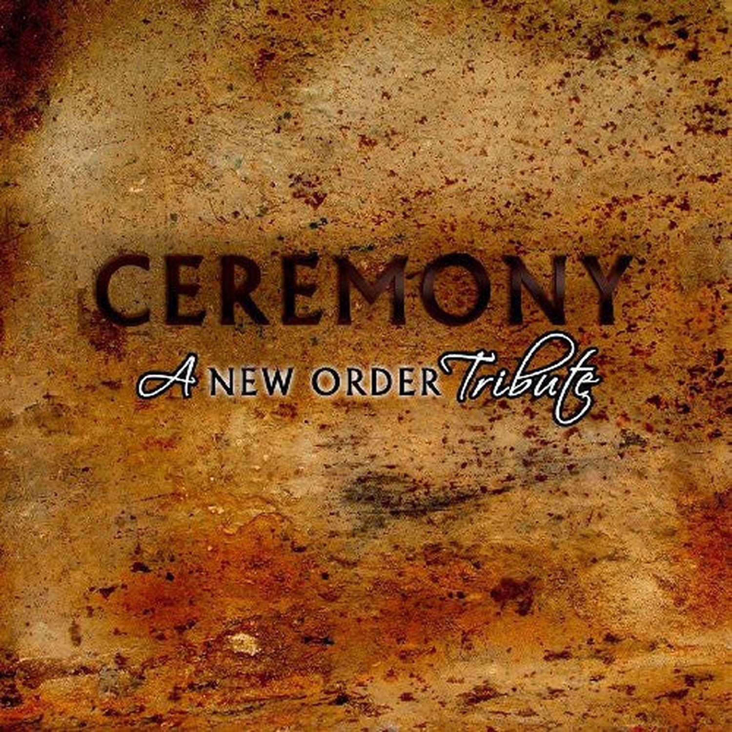 Various Artists - Ceremony: A New Order Tribute 2xCD