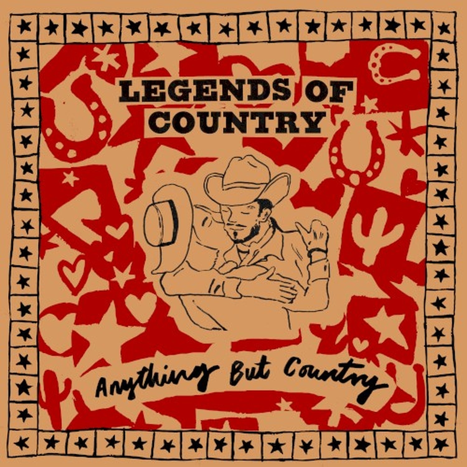 Legends of Country - Anything But Country