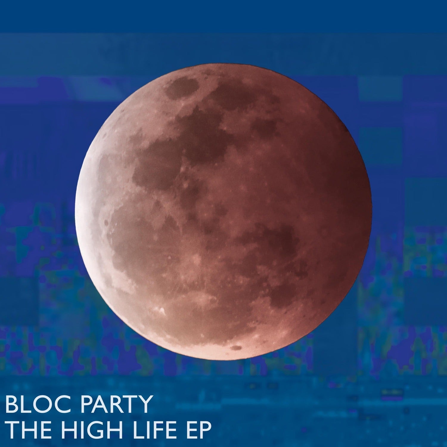 Bloc Party - The High Life (Indie Exclusive)