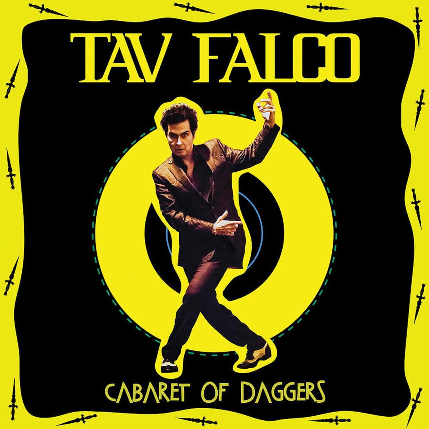 Tav Falco - Cabaret Of Daggers