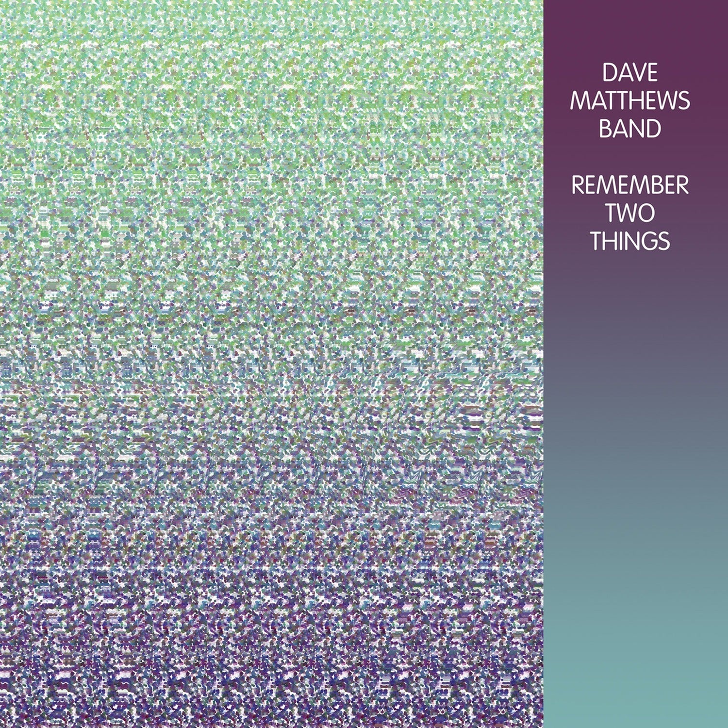 Dave Matthews - Remember Two Things (CD)