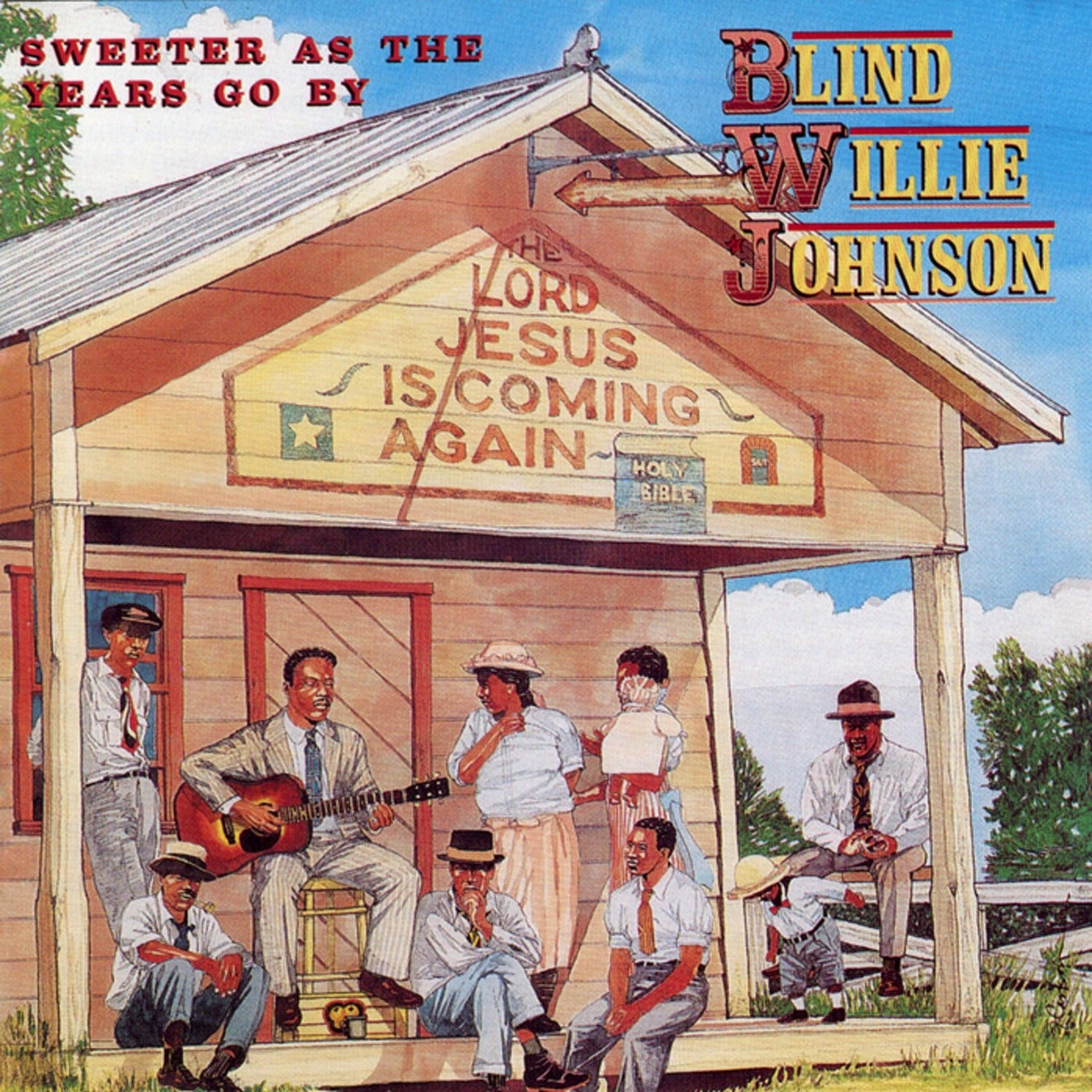 Willie Johnson - Sweeter As the Years Go By (Reissue)